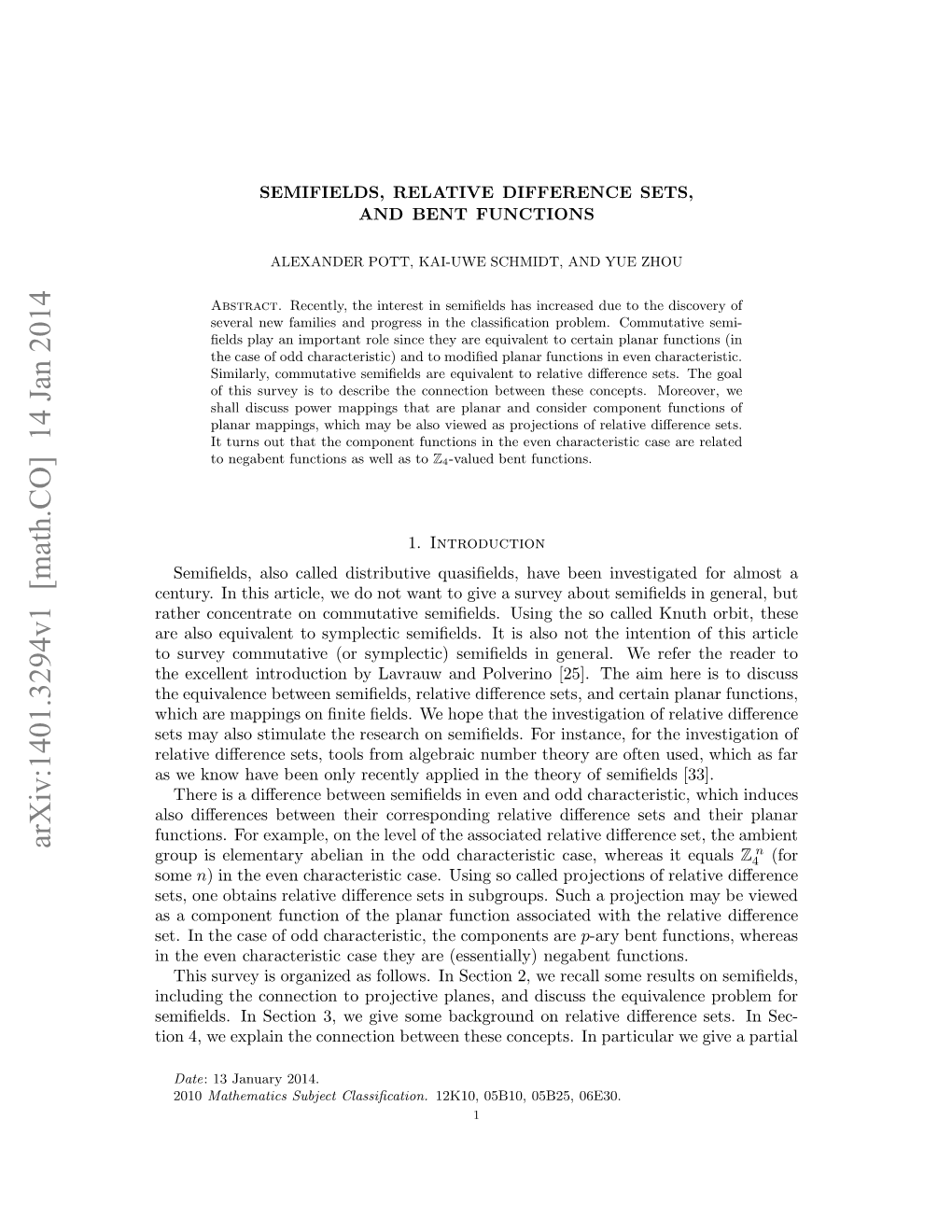 Semifields, Relative Difference Sets, and Bent Functions 3