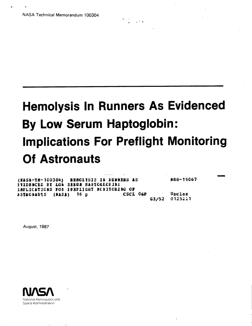 Hemolysis in Runners As Evidenced by Low Serum Haptoglobin: Implications for Preflight Monitoring of Astronauts