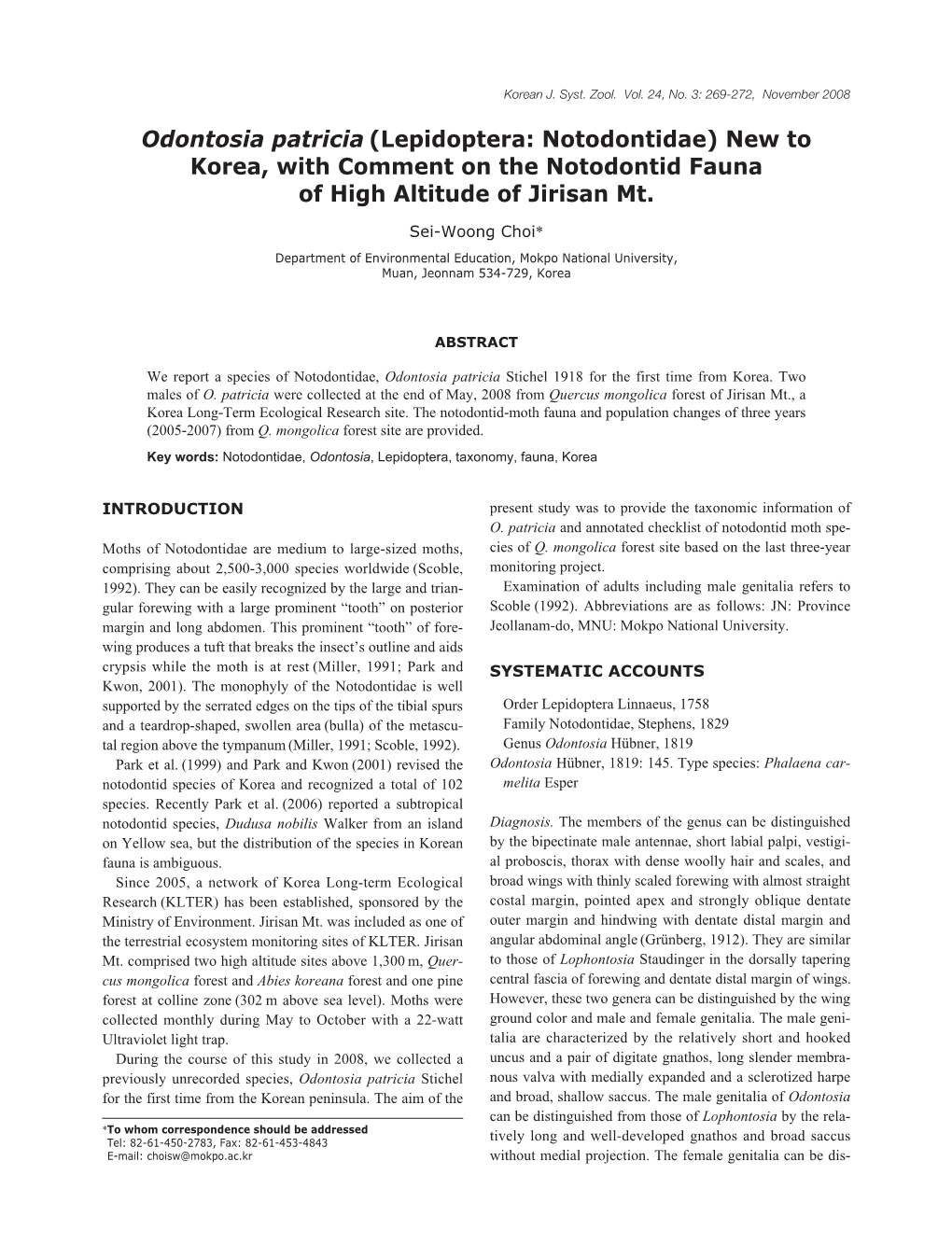 Odontosia Patricia (Lepidoptera: Notodontidae) New to Korea, with Comment on the Notodontid Fauna of High Altitude of Jirisan Mt