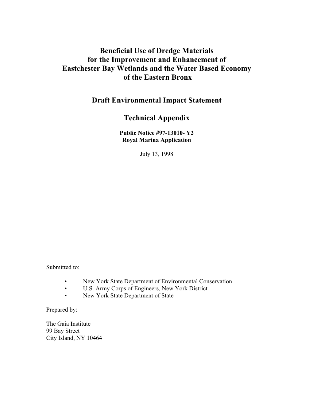 Beneficial Use of Dredge Materials for the Improvement and Enhancement of Eastchester Bay Wetlands and the Water Based Economy of the Eastern Bronx