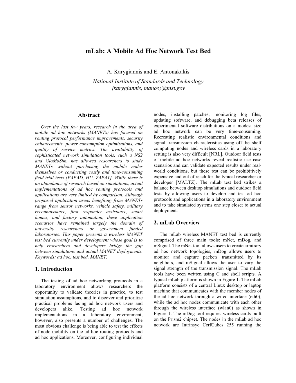 Mlab: a Mobile Ad Hoc Network Test Bed