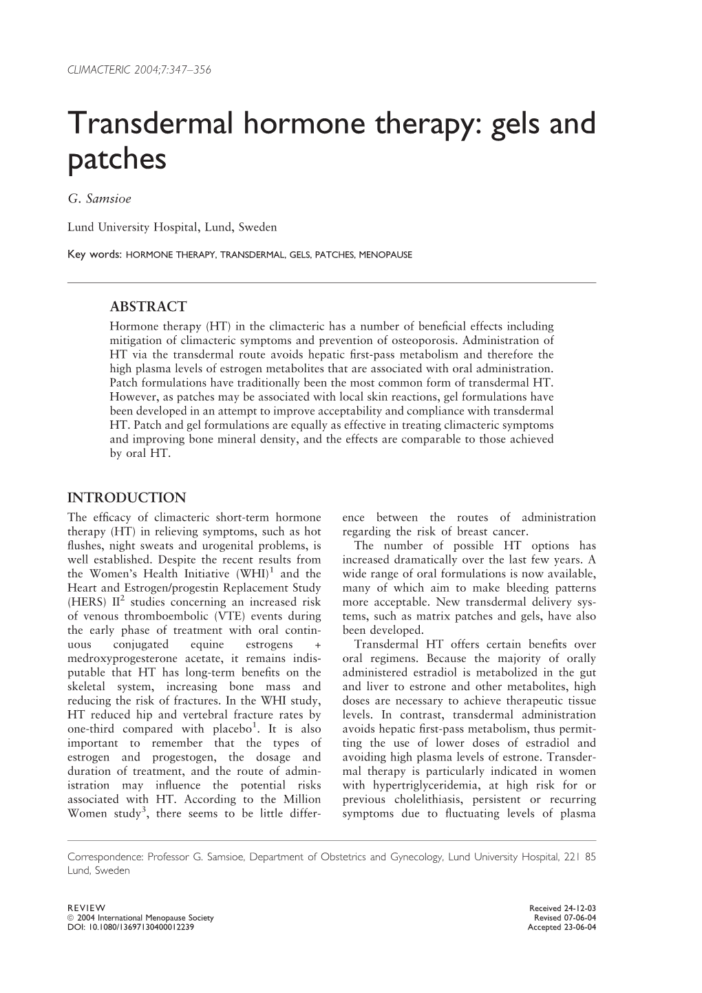 Transdermal Hormone Therapy: Gels and Patches