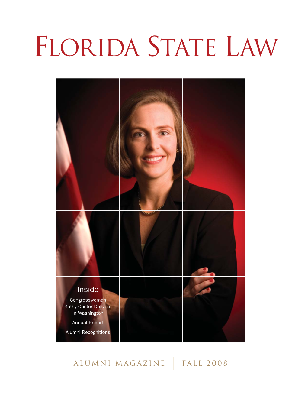 Fall 2008 Florida State Law Magazine
