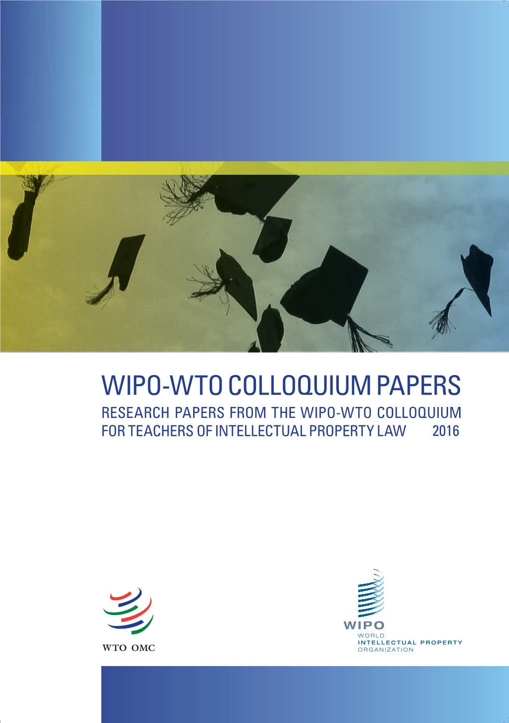 W Wipo-Wto Colloquium Papers