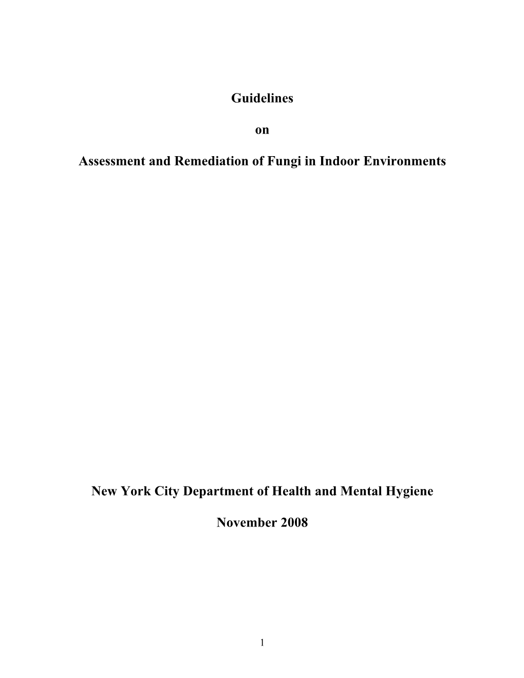 Guidelines on Assessment and Remediation of Fungi in Indoor