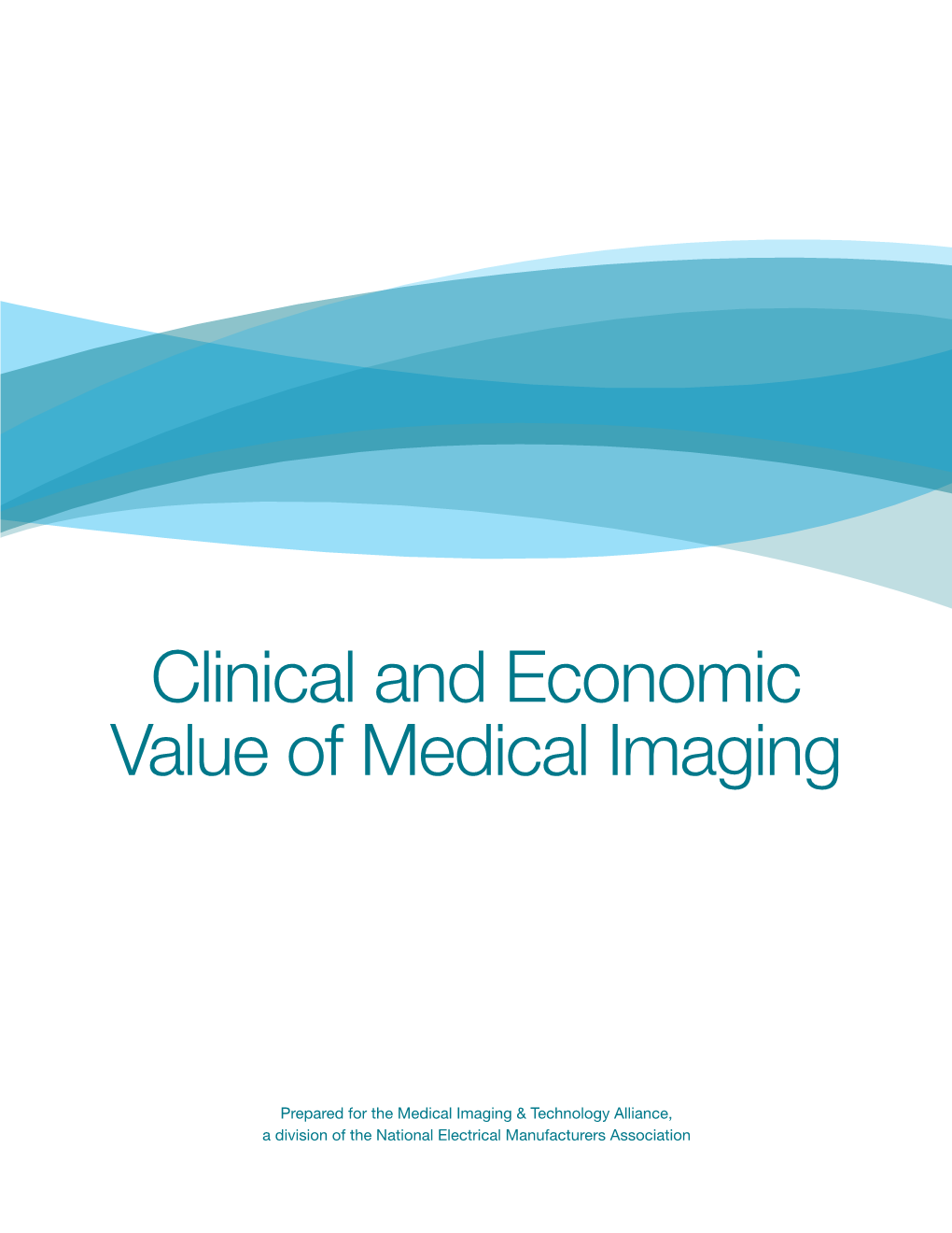 Clinical and Economic Value of Medical Imaging