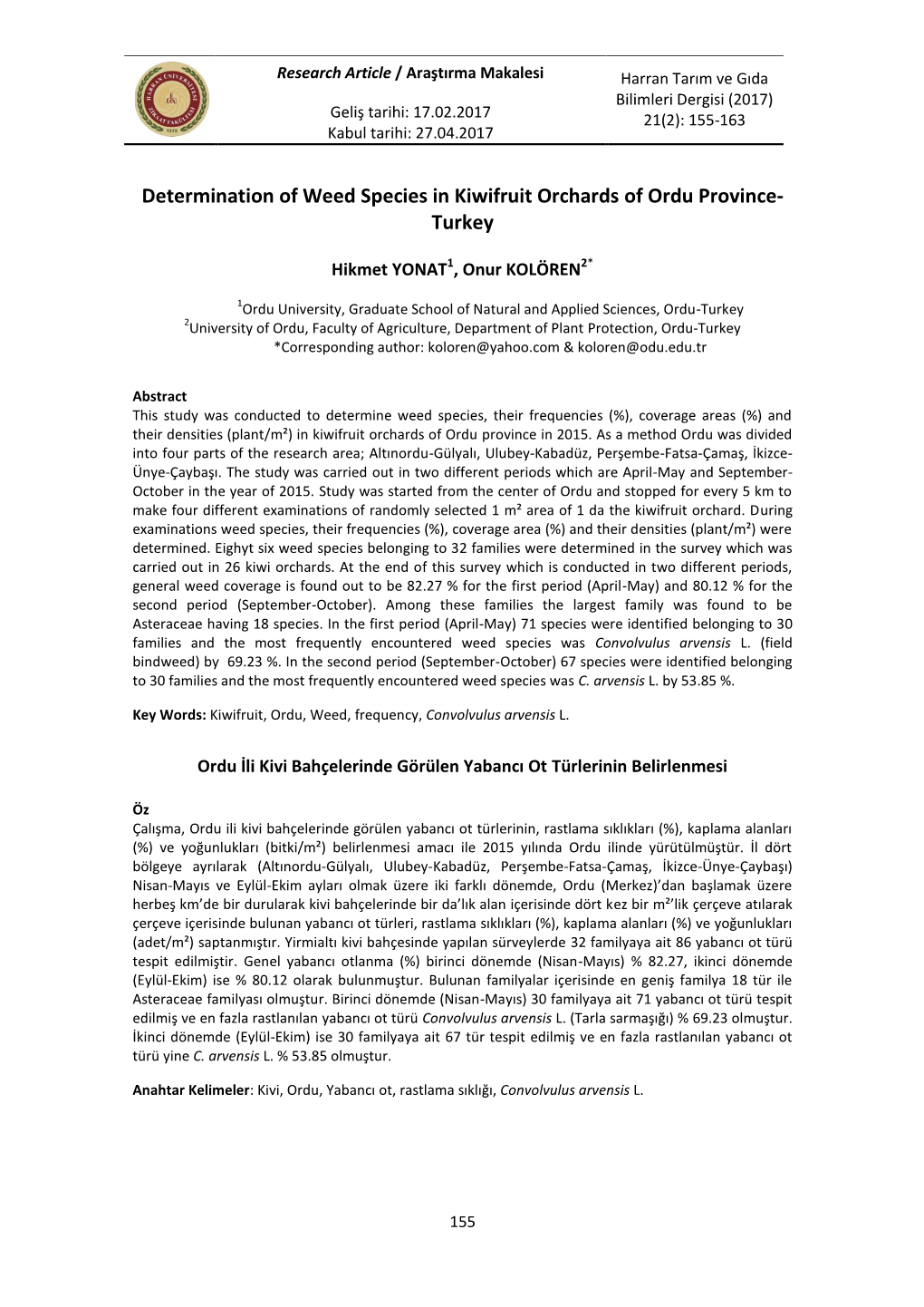 Determination of Weed Species in Kiwifruit Orchards of Ordu Province- Turkey