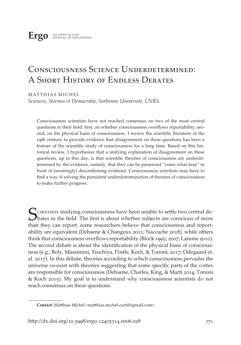 Consciousness Science Underdetermined: a Short History of Endless Debates