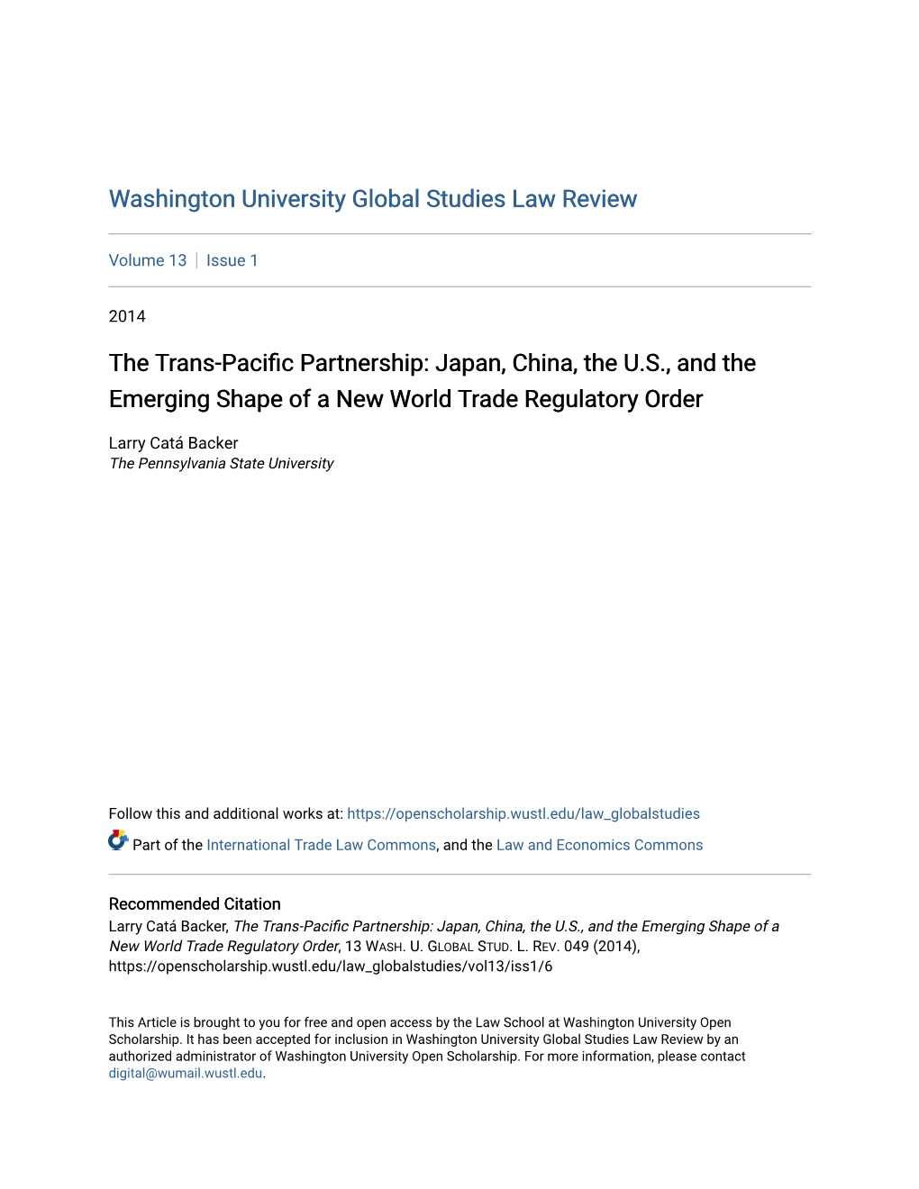 The Trans-Pacific Partnership: Japan, China, the U.S., and the Emerging Shape of a New World Trade Regulatory Order