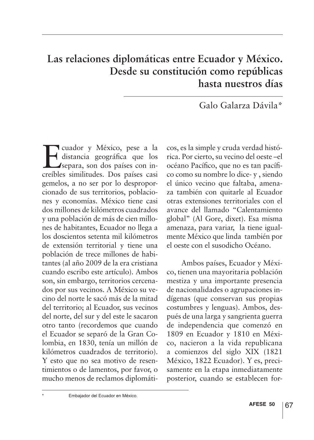 Las Relaciones Diplomáticas Entre Ecuador Y México. Desde Su Constitución Como Repúblicas Hasta Nuestros Días