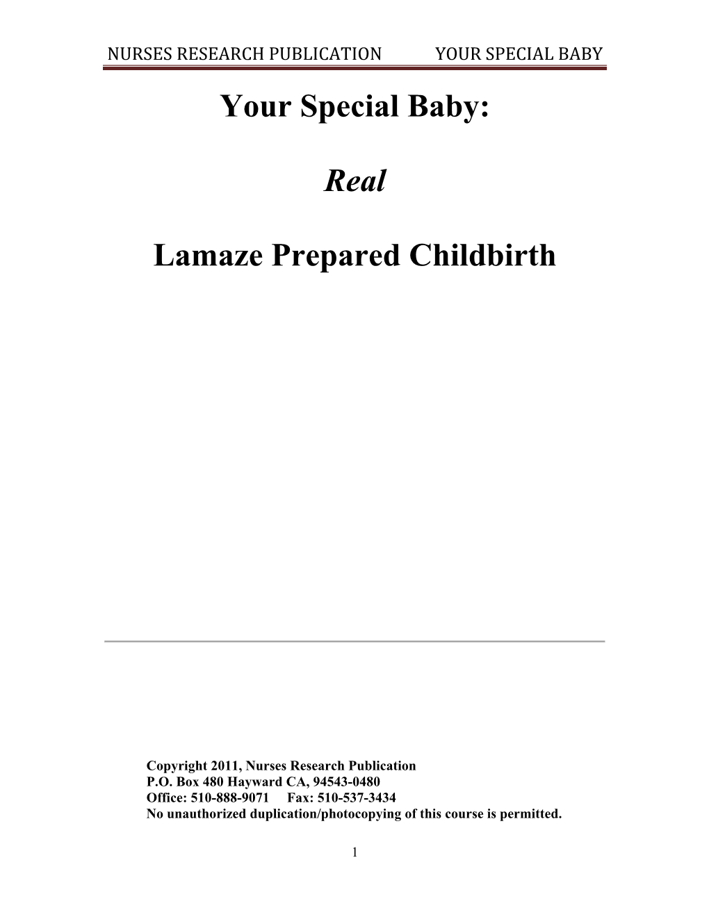 Real Lamaze Prepared Childbirth