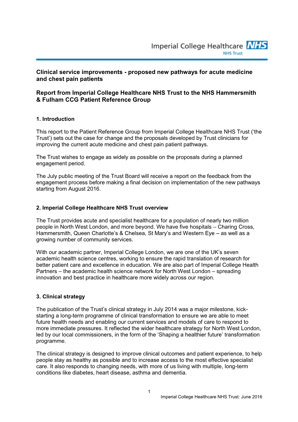 Proposed New Pathways for Acute Medicine and Chest Pain Patients Report from Imperial College He