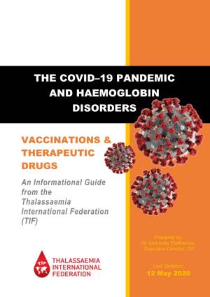 The Covid–19 Pandemic and Haemoglobin Disorders