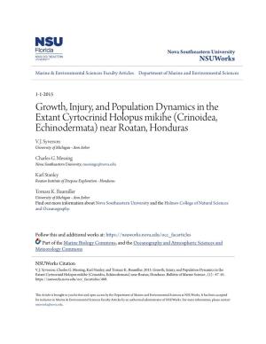 Growth, Injury, and Population Dynamics in the Extant Cyrtocrinid Holopus Mikihe (Crinoidea, Echinodermata) Near Roatan, Honduras V