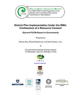 District Plan Implementation Under the RMA: Confessions of a Resource Consent