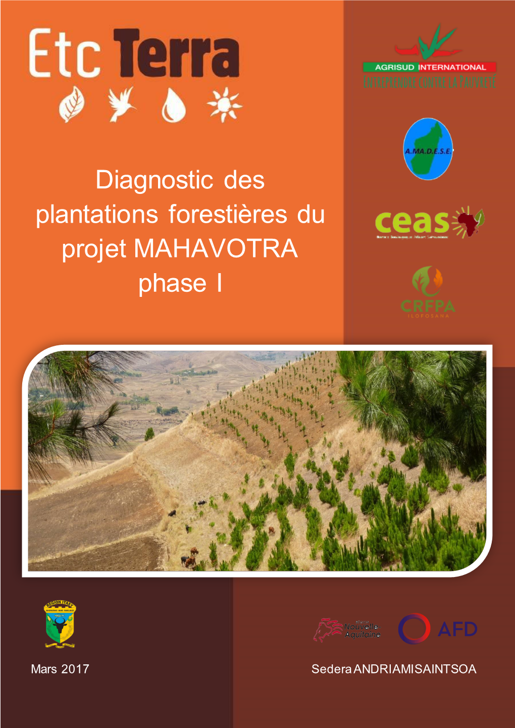 Diagnostic Des Plantations Forestières Du Projet MAHAVOTRA Phase I