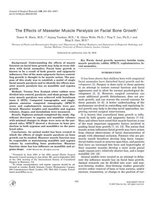 The Effects of Masseter Muscle Paralysis on Facial Bone Growth1