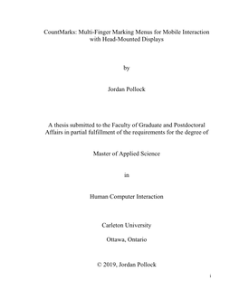 Multi-Finger Marking Menus for Mobile Interaction with Head-Mounted Displays by Jordan Pollock a Thesis Submitted To