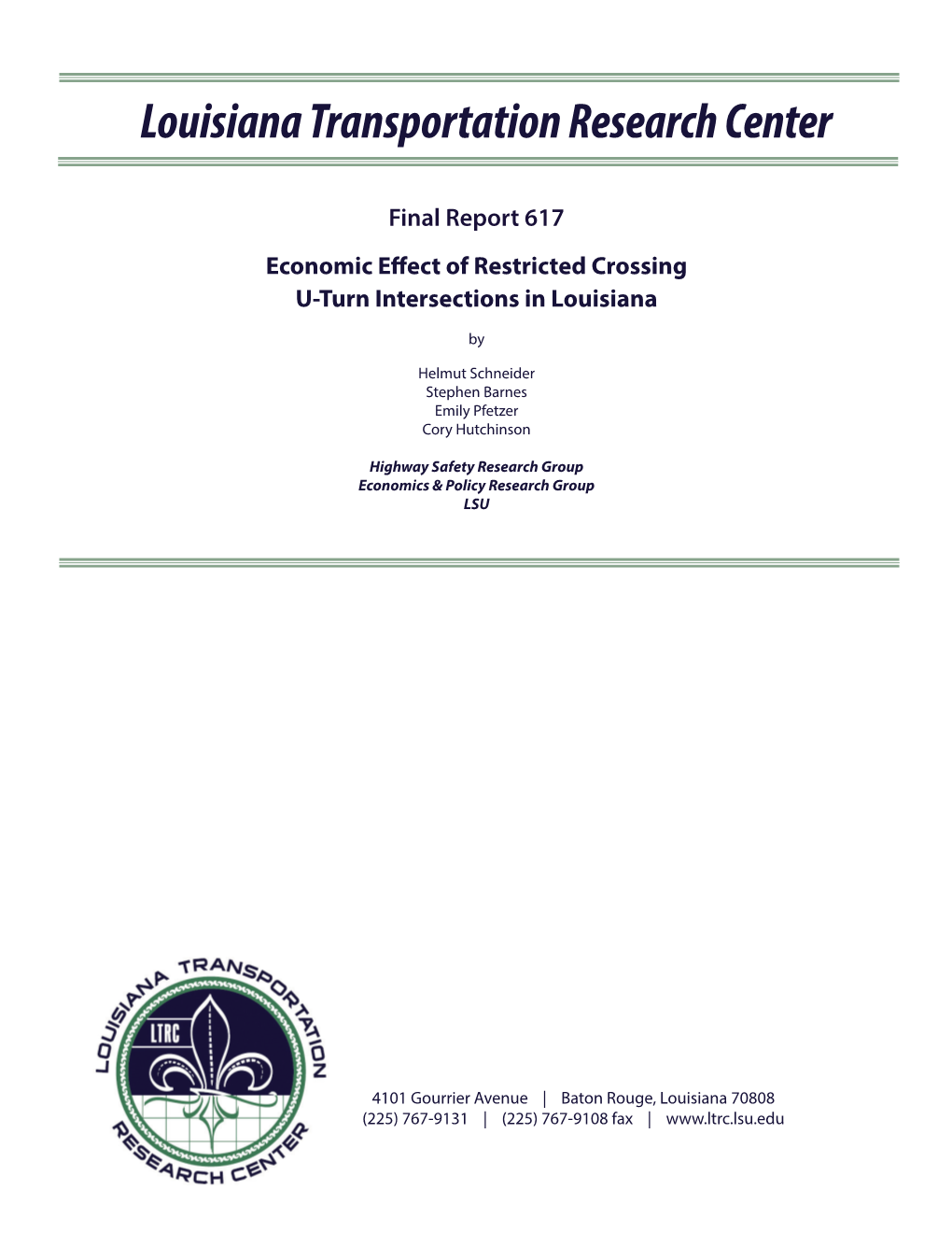 Economic Effect of Restricted Crossing U-Turn Intersections in Louisiana