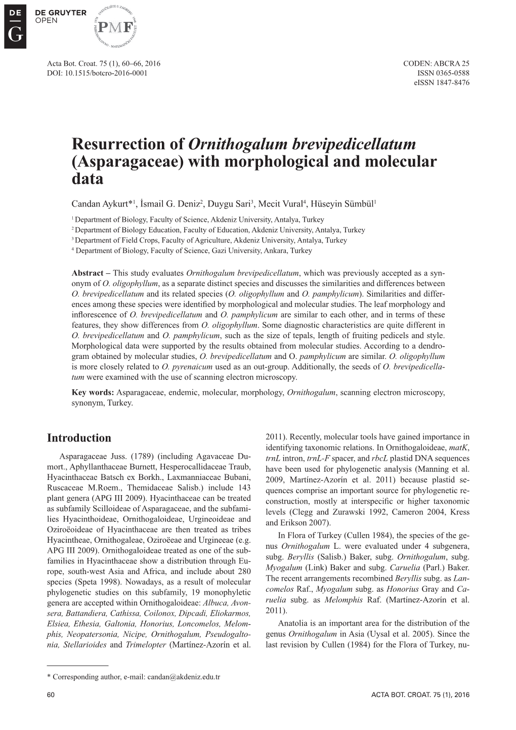 Resurrection of Ornithogalum Brevipedicellatum (Asparagaceae) with Morphological and Molecular Data