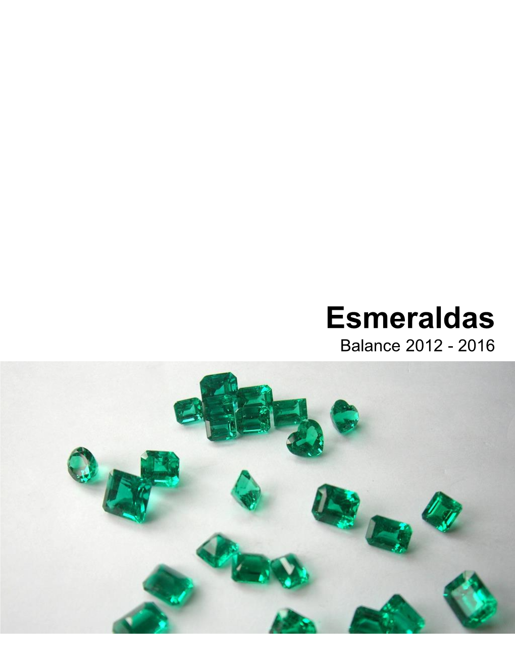 Esmeraldas Balance 2012 - 2016