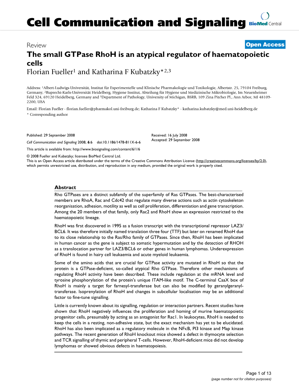 The Small Gtpase Rhoh Is an Atypical Regulator of Haematopoietic Cells Florian Fueller1 and Katharina F Kubatzky*2,3