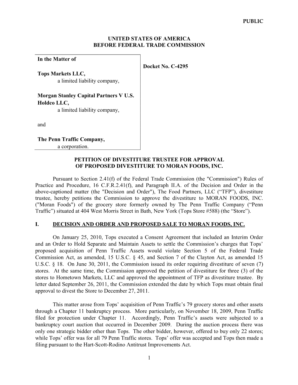 Petition of Divestiture Trustee for Approval of Proposed Divestiture to Moran Foods, Inc