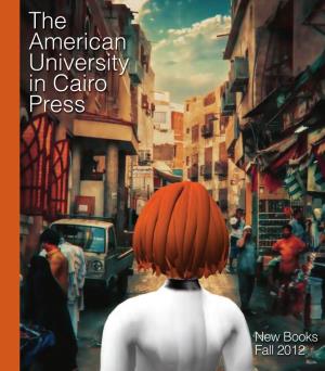 The American University in Cairo Press Is the Largest English-Language Publisher in the Middle East