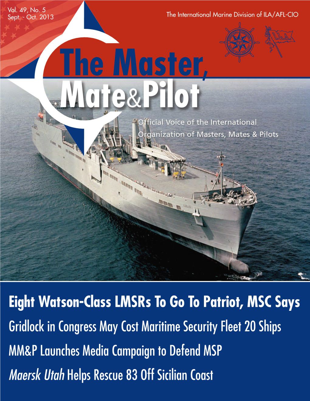 Eight Watson-Class Lmsrs to Go to Patriot, MSC Says