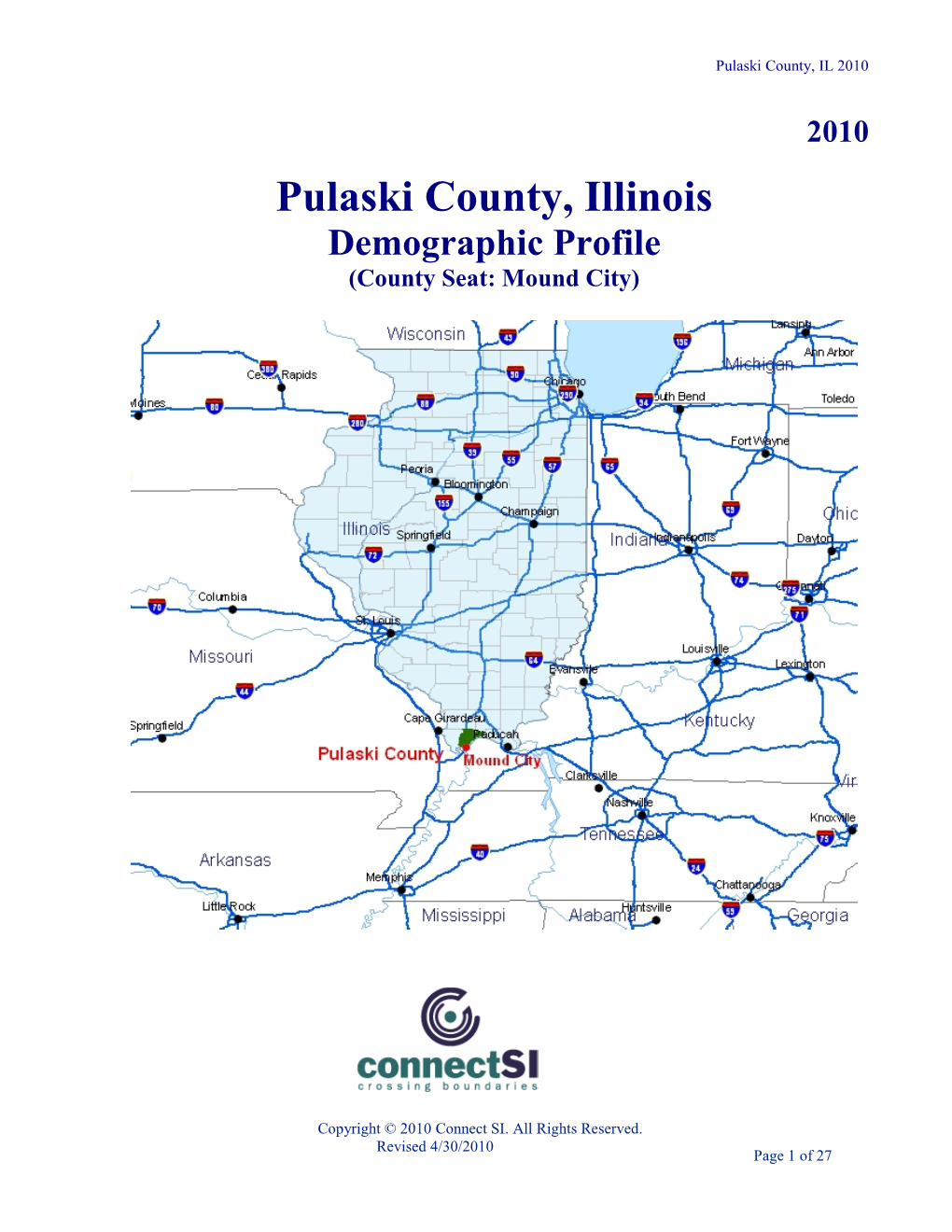 Pulaski County, Illinois Demographic Profile (County Seat: Mound City)