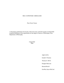 MILL's EPISTEMIC LIBERALISM Piers Norris Turner a Dissertation Submitted to the Faculty of the University of North Carolina At