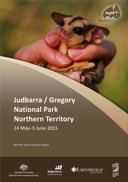 Judbarra / Gregory National Park NT 2015, a Bush Blitz Survey Report