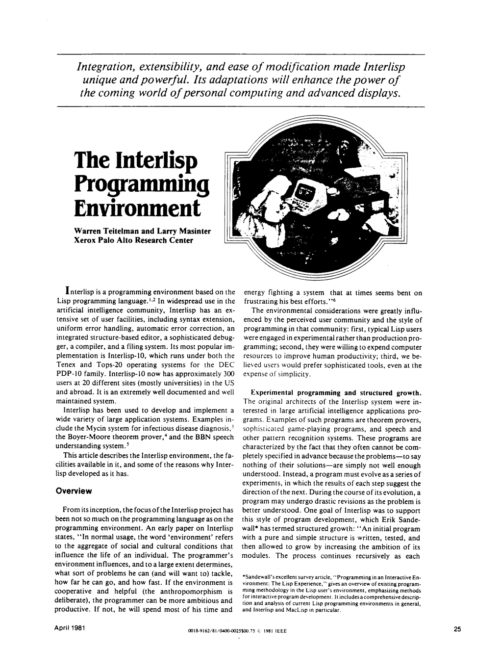 Interlisp Is a Programming Environment Based on the Energy Fighting a System That at Times Seems Bent on Lisp Programming Language