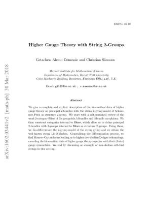 Higher Gauge Theory with String 2-Groups