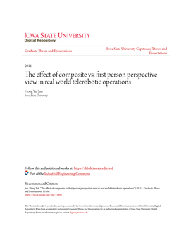 The Effect of Composite Vs. First Person Perspective View in Real World Telerobotic Operations Hong Yul Jun Iowa State University