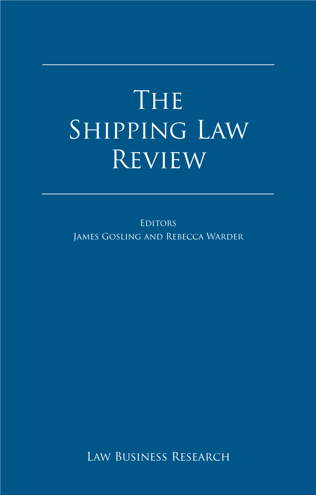 The Shipping Law Review