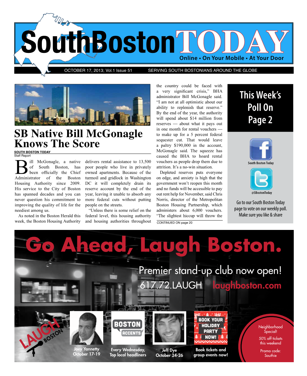 Southboston Todayonline • on Your Mobile • at Your Door OCTOBER 17, 2013; Vol.1 Issue 51 SERVING SOUTH BOSTONIANS AROUND the GLOBE