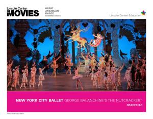 New York City Ballet George Balanchine's the Nutcracker