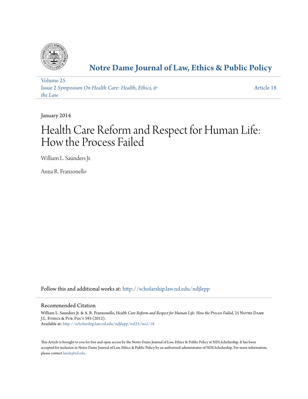 Health Care Reform and Respect for Human Life: How the Process Failed William L
