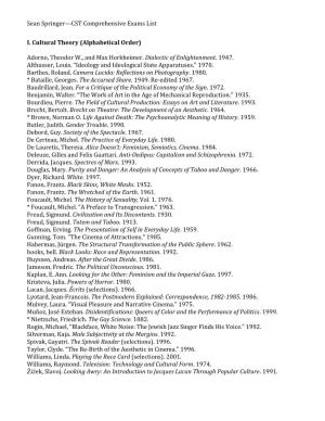 Sean Springer—CST Comprehensive Exams List I. Cultural Theory (Alphabetical Order) Adorno, Theodor W., and Max Horkheimer