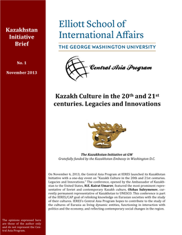 Kazakh Culture in the 20Th and 21St Centuries. Legacies and Innovations.” the Conference, Opened by the Ambassador of Kazakh- Stan to the United States, H.E