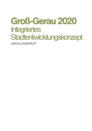 Groß-Gerau 2020 Integriertes Stadtentwicklungskonzept ABSCHLUSSBERICHT VORWORT