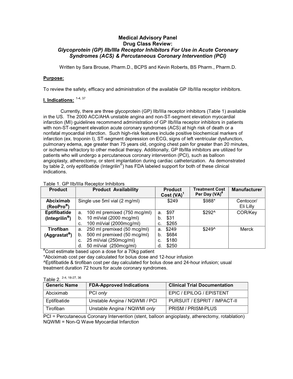 Glycoprotein (GP) Iib/Iiia Receptor Inhibitors for Use in Acute Coronary Syndromes (ACS) & Percutaneous Coronary Intervention (PCI)