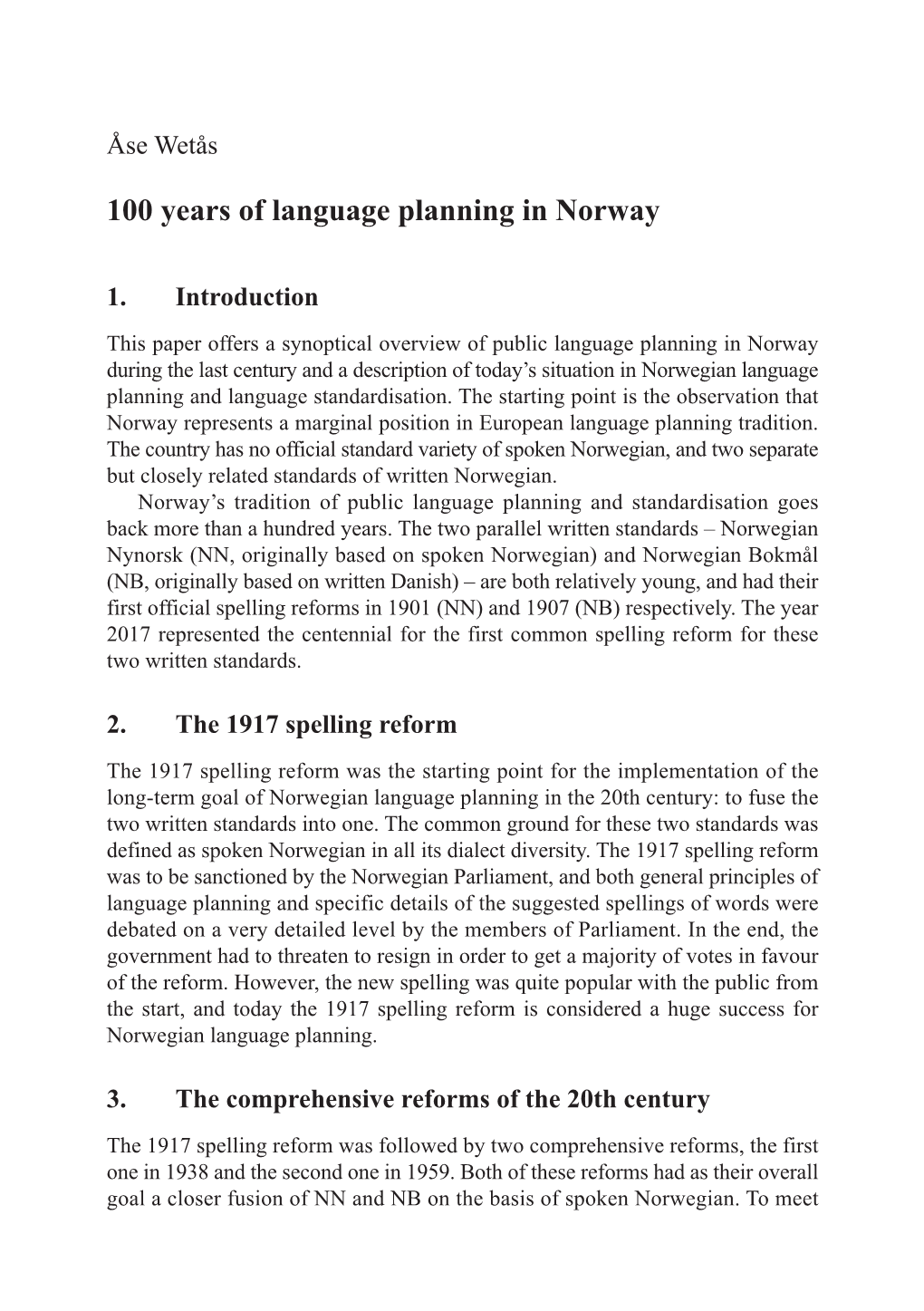 100 Years of Language Planning in Norway