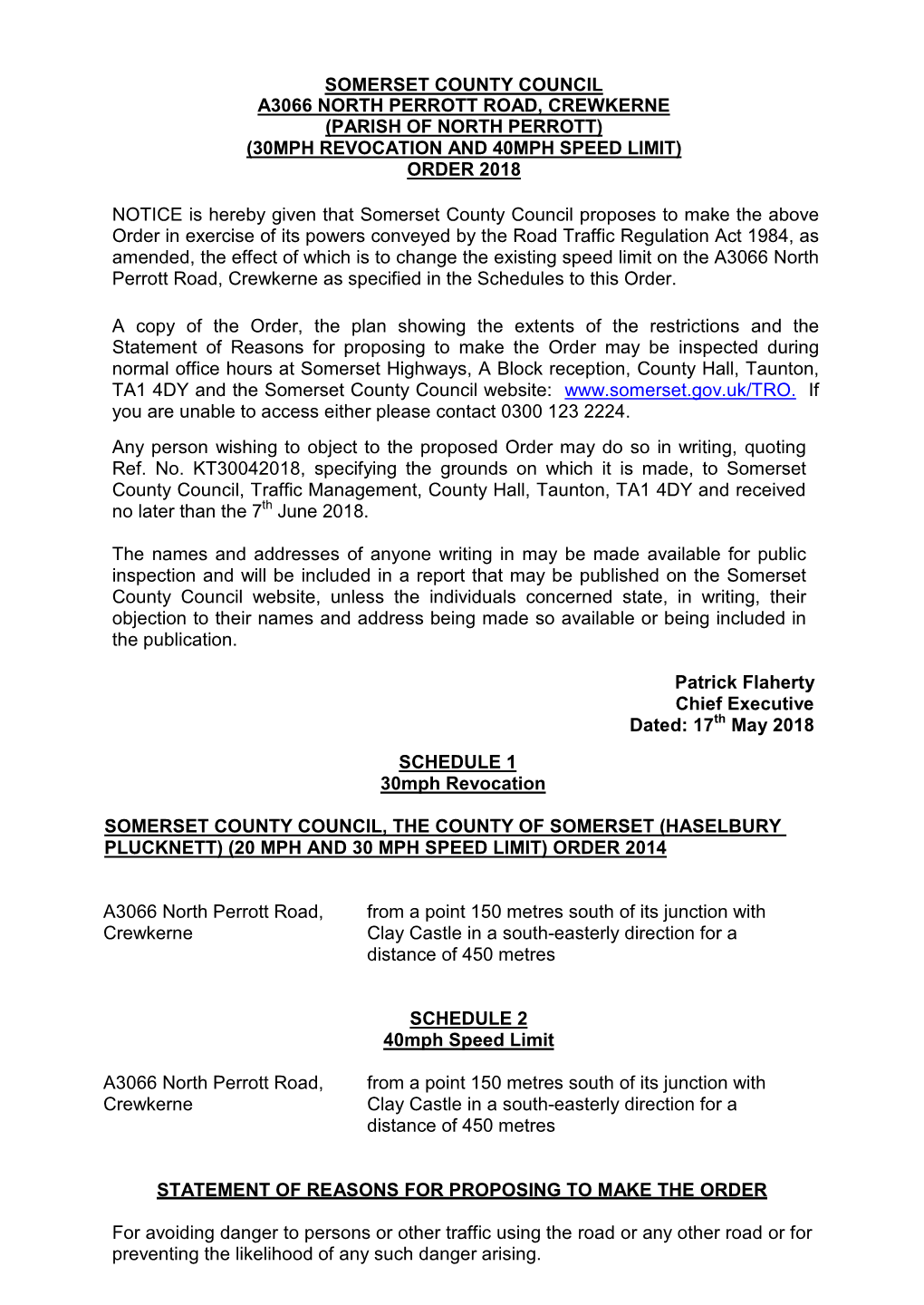 Somerset County Council A3066 North Perrott Road, Crewkerne (Parish of North Perrott) (30Mph Revocation and 40Mph Speed Limit) Order 2018