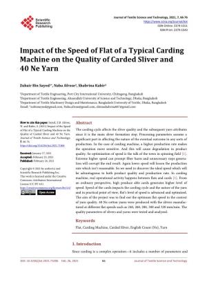 Impact of the Speed of Flat of a Typical Carding Machine on the Quality of Carded Sliver and 40 Ne Yarn