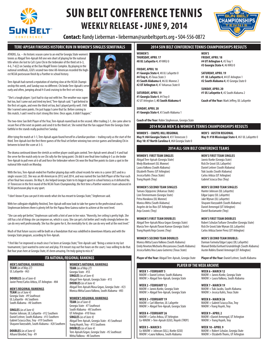 SUN BELT CONFERENCE TENNIS WEEKLY RELEASE • JUNE 9, 2014 Contact: Randy Lieberman • Lieberman@Sunbeltsports.Org • 504-556-0872