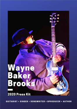 Wayne Baker Brooks EPK 2020