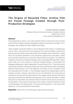 The Origins of Recycled Films: Archive Film Art Found Footage Created Through Post- Production Strategies
