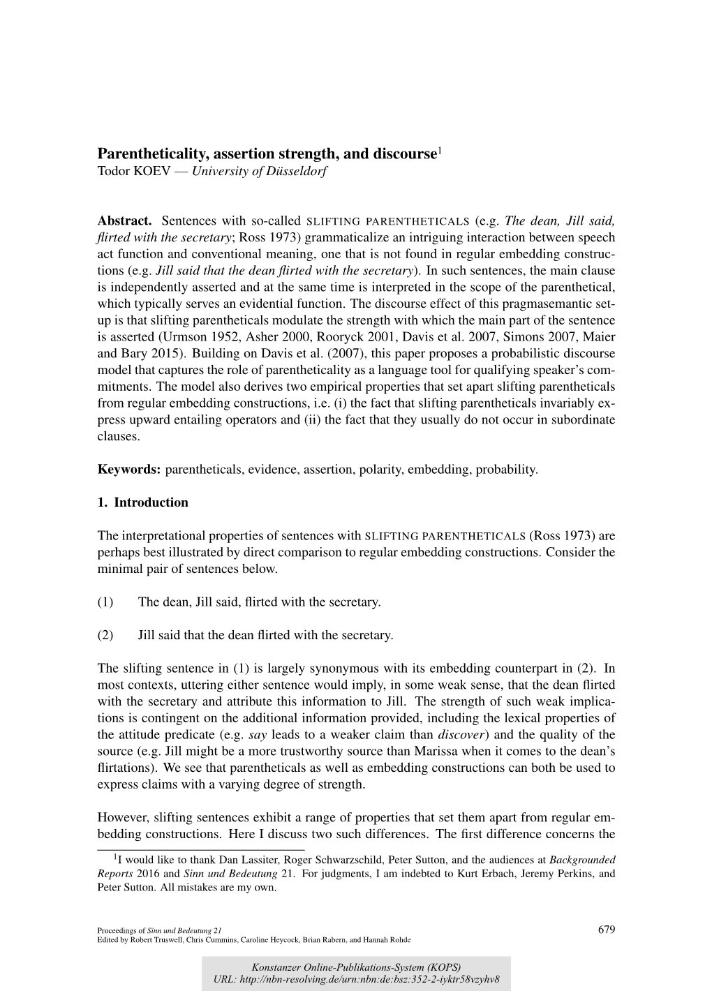 Parentheticality, Assertion Strength, and Discourse1 Todor KOEV — University of Dusseldorf¨